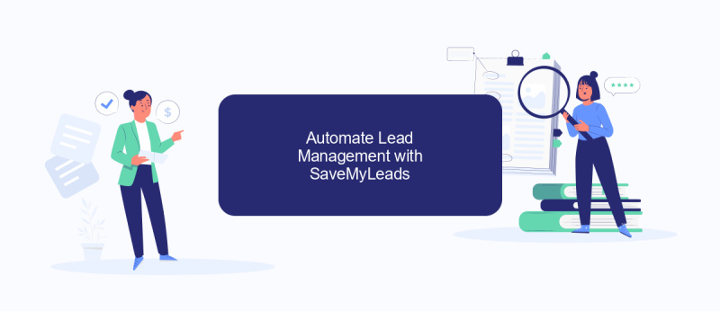 Automate Lead Management with SaveMyLeads
