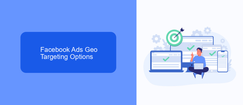 Facebook Ads Geo Targeting Options