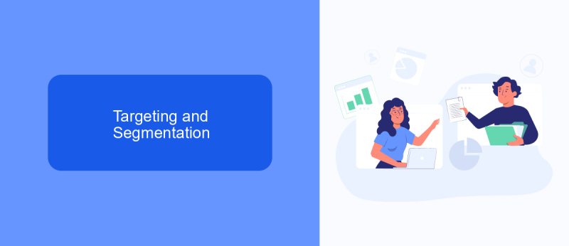 Targeting and Segmentation