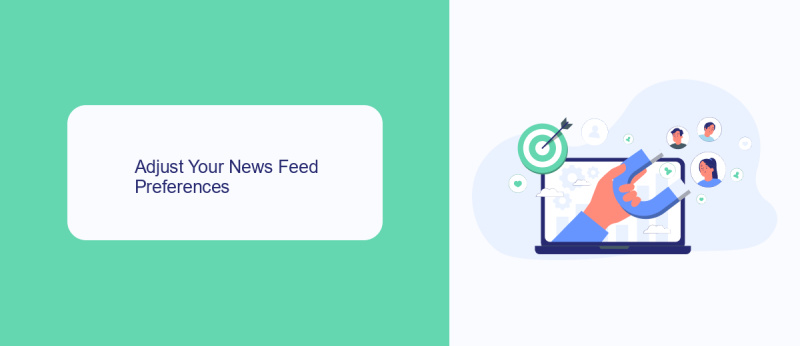 Adjust Your News Feed Preferences