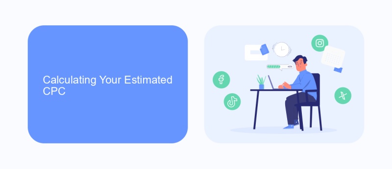 Calculating Your Estimated CPC