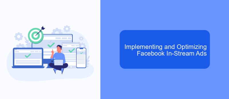Implementing and Optimizing Facebook In-Stream Ads