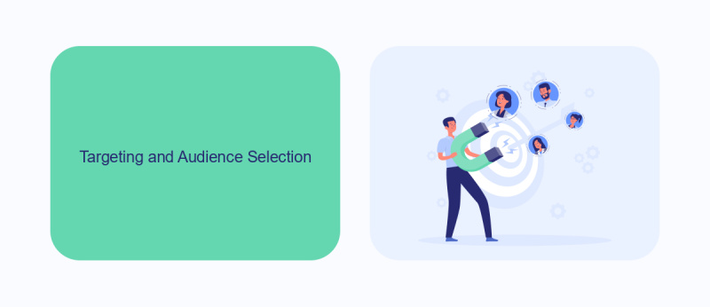 Targeting and Audience Selection