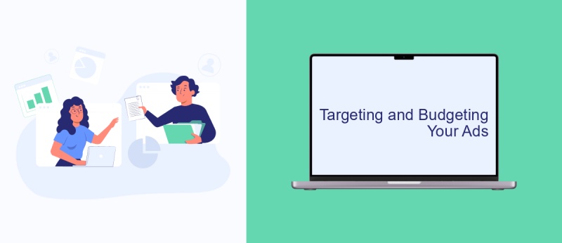 Targeting and Budgeting Your Ads