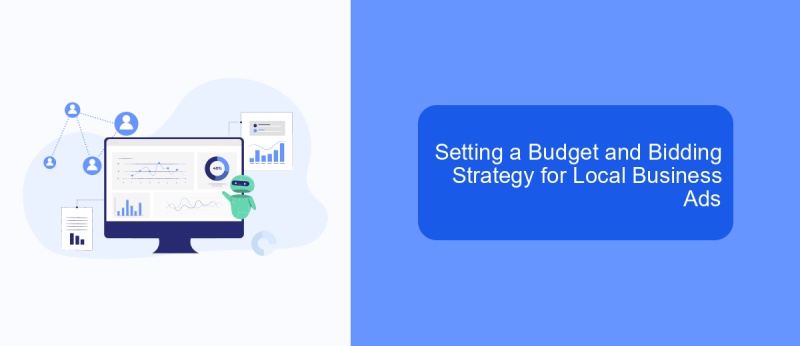 Setting a Budget and Bidding Strategy for Local Business Ads