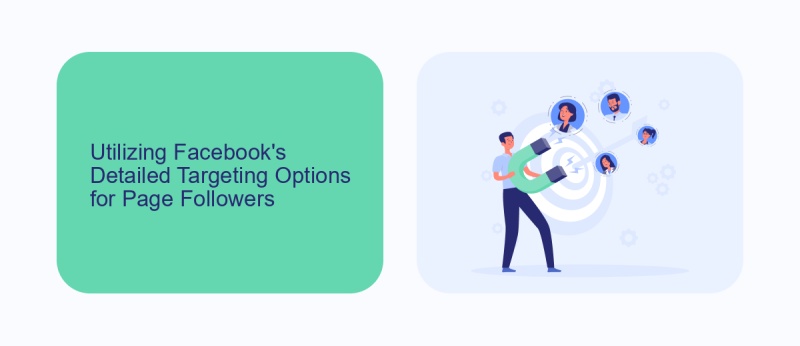 Utilizing Facebook's Detailed Targeting Options for Page Followers