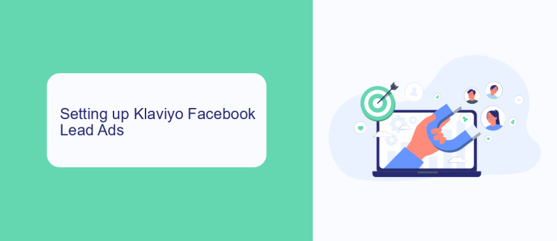 Setting up Klaviyo Facebook Lead Ads