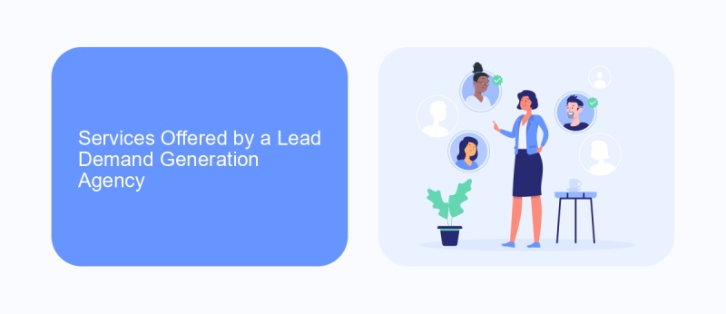 Services Offered by a Lead Demand Generation Agency