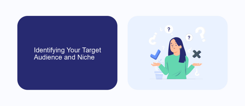 Identifying Your Target Audience and Niche