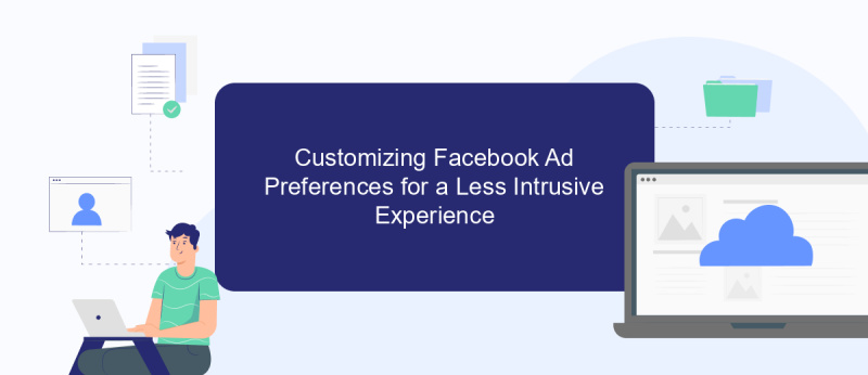 Customizing Facebook Ad Preferences for a Less Intrusive Experience