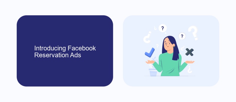 Introducing Facebook Reservation Ads
