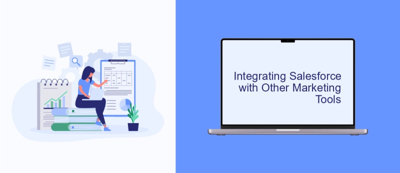 Integrating Salesforce with Other Marketing Tools