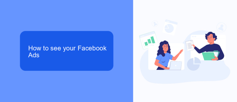 How to see your Facebook Ads