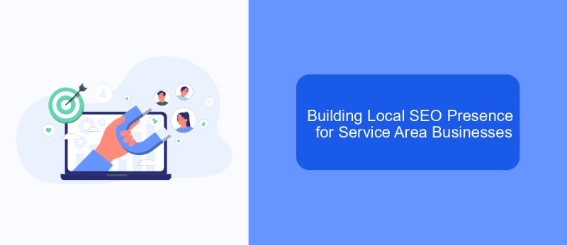 Building Local SEO Presence for Service Area Businesses