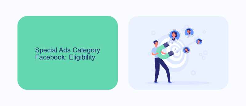 Special Ads Category Facebook: Eligibility