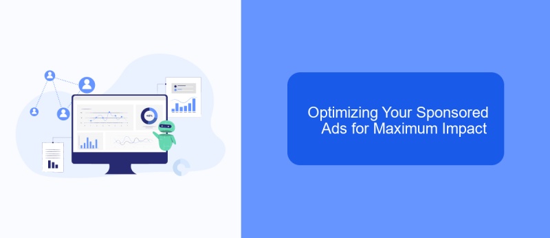 Optimizing Your Sponsored Ads for Maximum Impact