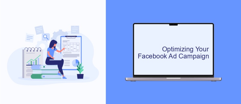 Optimizing Your Facebook Ad Campaign