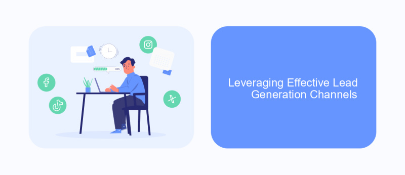 Leveraging Effective Lead Generation Channels