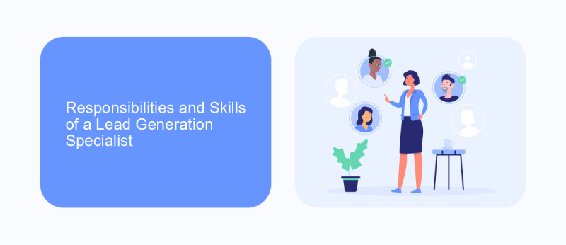 Responsibilities and Skills of a Lead Generation Specialist