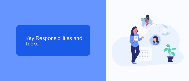 Key Responsibilities and Tasks