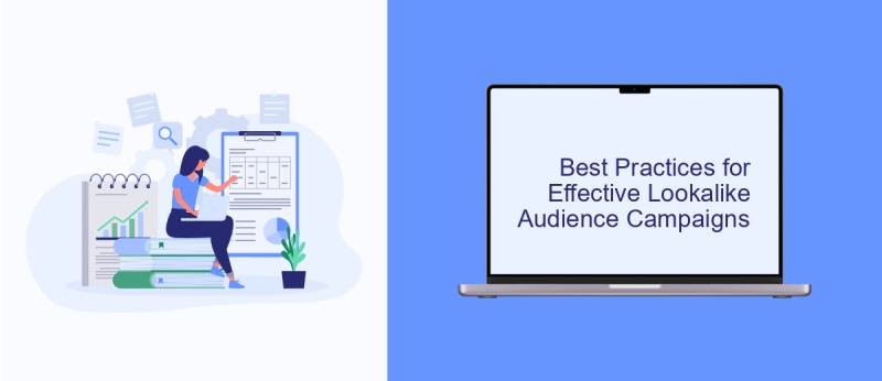 Best Practices for Effective Lookalike Audience Campaigns