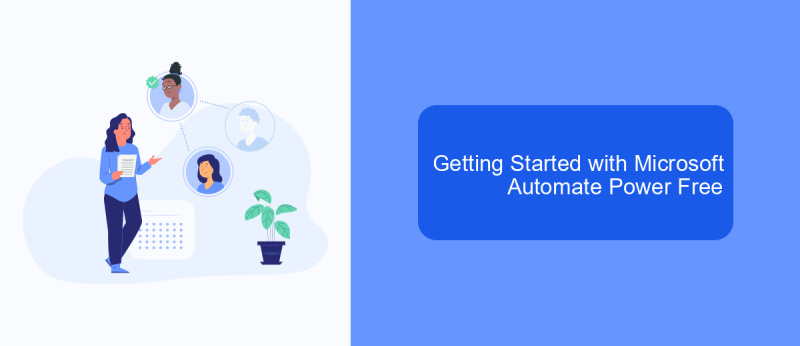 Getting Started with Microsoft Automate Power Free