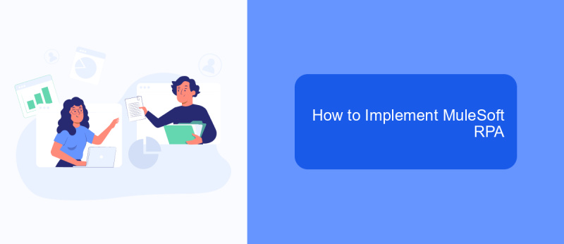 How to Implement MuleSoft RPA