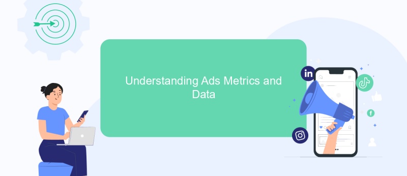 Understanding Ads Metrics and Data