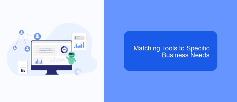 Matching Tools to Specific Business Needs