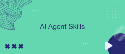 Understanding AI Agent Skills in 2026 Understanding AI Agent Skills in 2026