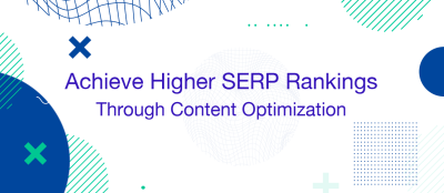 3 Approaches to Increasing Your Site's SERP Ranking Through Content Optimization 3 Approaches to Increasing Your Site's SERP Ranking Through Content Optimization
