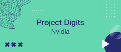 Project DIGITS by NVIDIA: Desktop Supercomputer Project DIGITS by NVIDIA: Desktop Supercomputer
