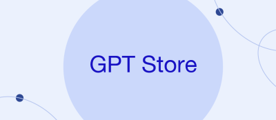 The GPT Store by OpenAI is Currently Open The GPT Store by OpenAI is Currently Open