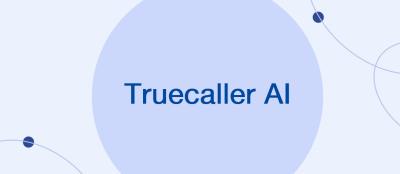 Truecaller's AI will Speak with Your Voice Truecaller's AI will Speak with Your Voice