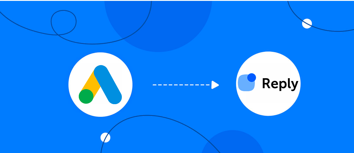 How to Connect Google Lead Form with Reply.io How to Connect Google Lead Form with Reply.io