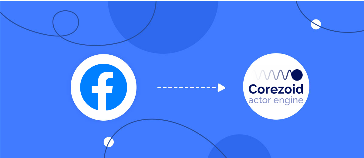 How to Connect Facebook with Corezoid How to Connect Facebook with Corezoid