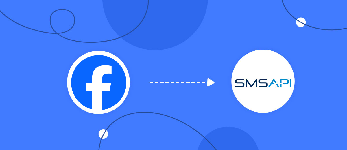 How to Connect Facebook with SMSAPI How to Connect Facebook with SMSAPI