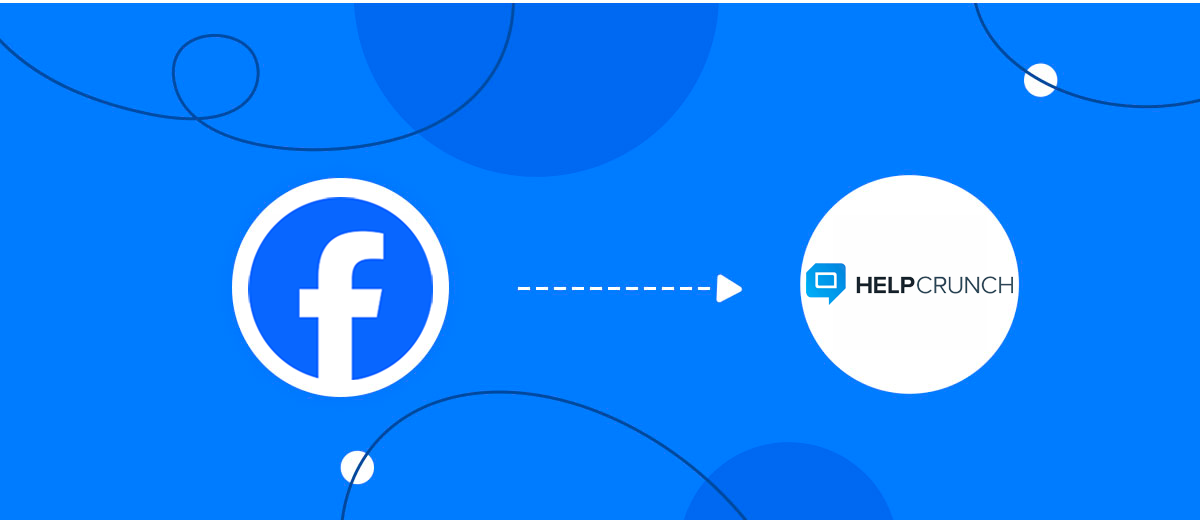 How to Connect Facebook with HelpCrunch Create Contacts How to Connect Facebook with HelpCrunch Create Contacts