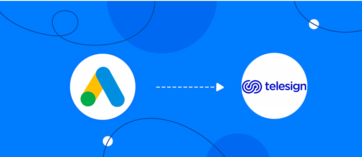 How to Connect Google Lead Form with Telesign