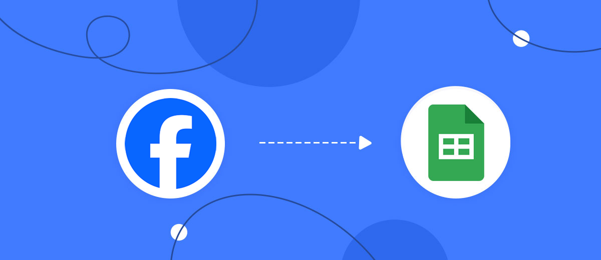 How to Facebook with Google Sheets How to Facebook with Google Sheets