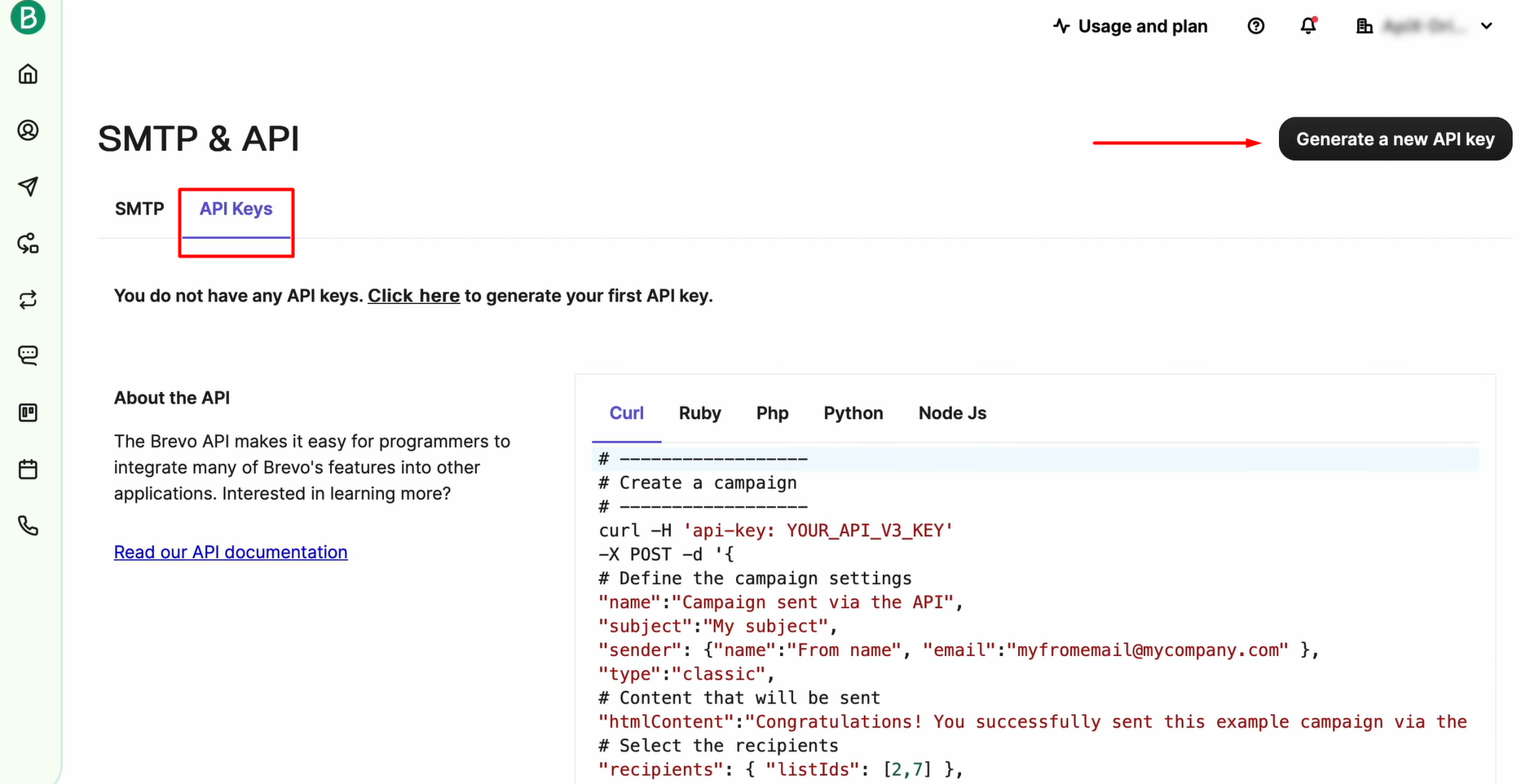 Open the API Keys tab and hit Generate a new API key Open the API Keys tab and hit Generate a new API key