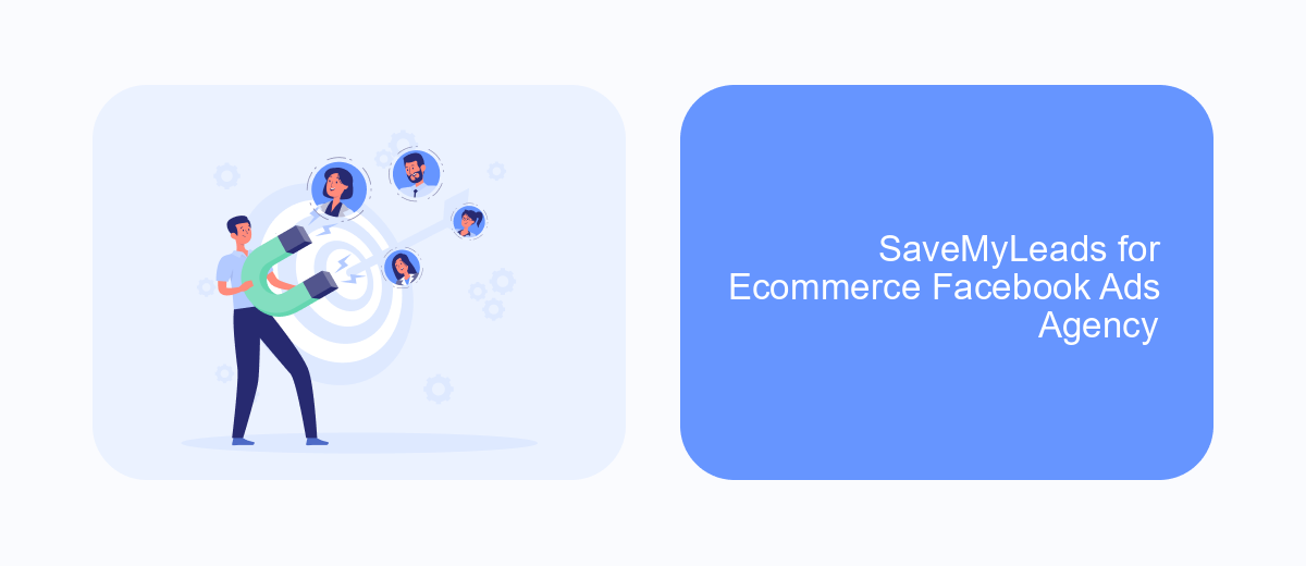 SaveMyLeads for Ecommerce Facebook Ads Agency SaveMyLeads for Ecommerce Facebook Ads Agency