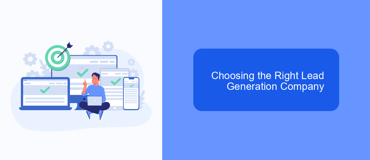 Choosing the Right Lead Generation Company Choosing the Right Lead Generation Company