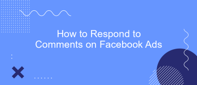 How to Respond to Comments on Facebook Ads How to Respond to Comments on Facebook Ads