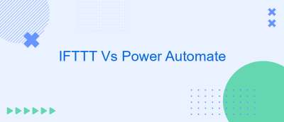 IFTTT Vs Power Automate IFTTT Vs Power Automate