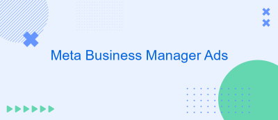 Meta Business Manager Ads Meta Business Manager Ads