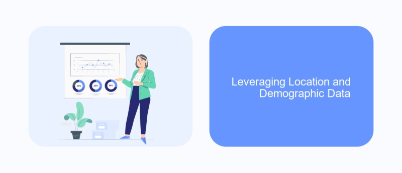 Leveraging Location and Demographic Data