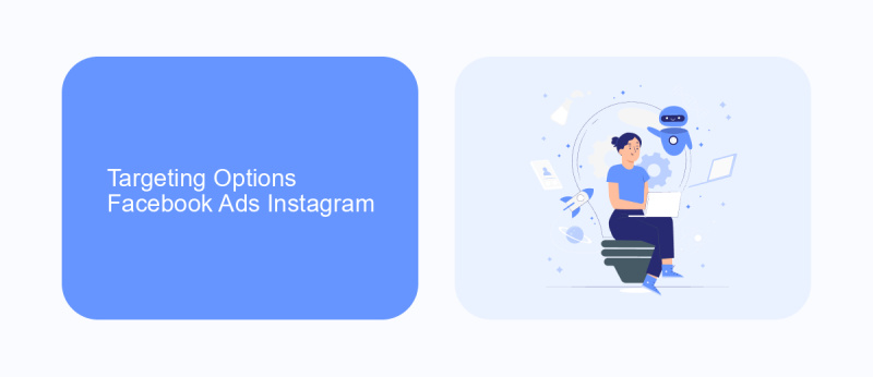 Targeting Options Facebook Ads Instagram