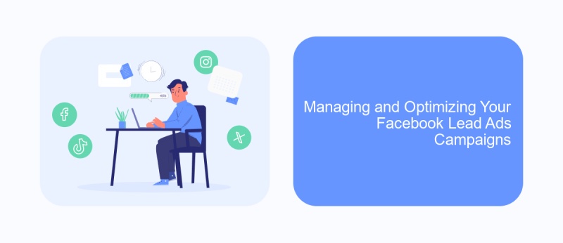 Managing and Optimizing Your Facebook Lead Ads Campaigns