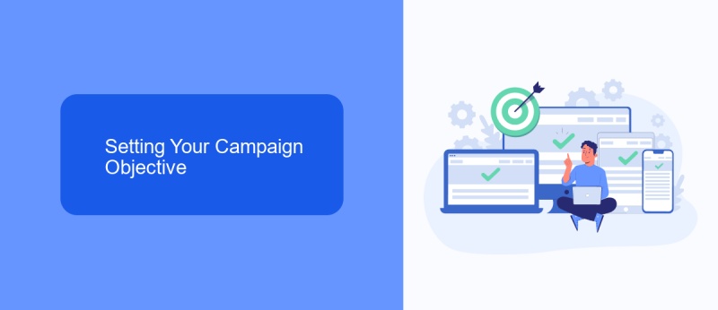 Setting Your Campaign Objective